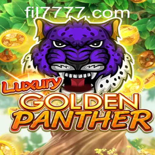 Discover the Thrills of LUXURYGOLDENPANTHER: A Journey into the World of FIL 777