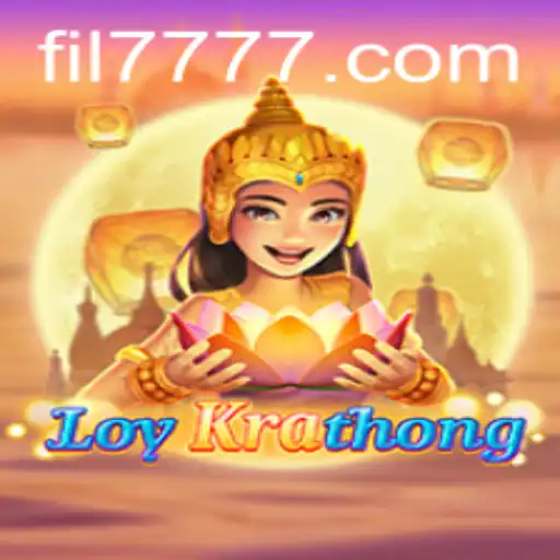 Exploring the Intricacies of LoyKrathong: FIL 777